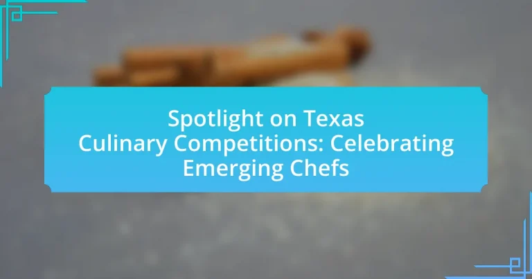 Spotlight on Texas Culinary Competitions: Celebrating Emerging Chefs