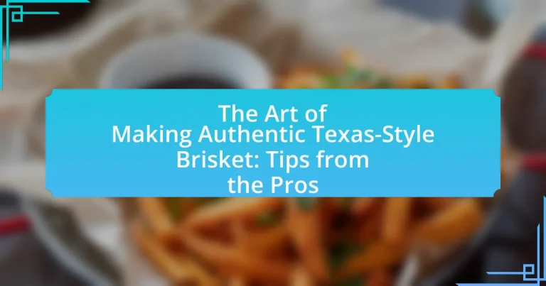 The Art of Making Authentic Texas-Style Brisket: Tips from the Pros