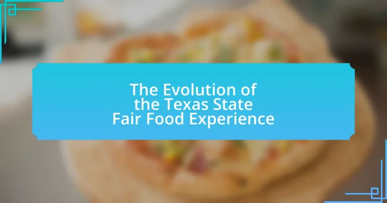The Evolution of the Texas State Fair Food Experience
