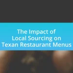 The Impact of Local Sourcing on Texan Restaurant Menus