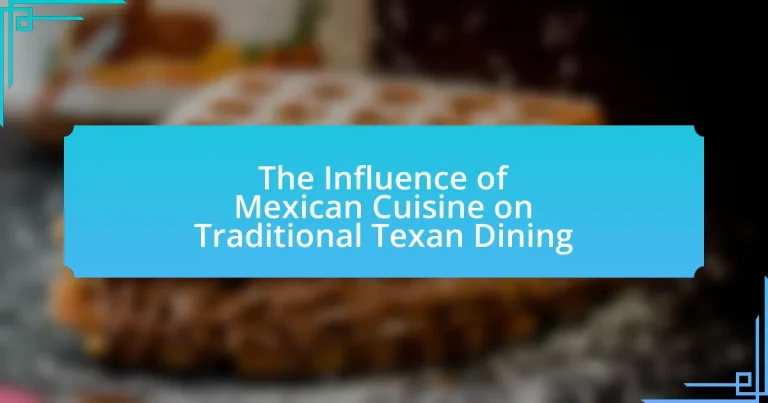 The Influence of Mexican Cuisine on Traditional Texan Dining