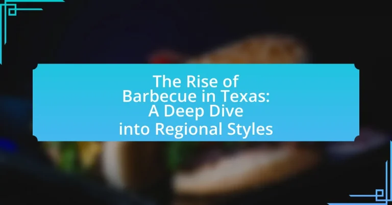 The Rise of Barbecue in Texas: A Deep Dive into Regional Styles