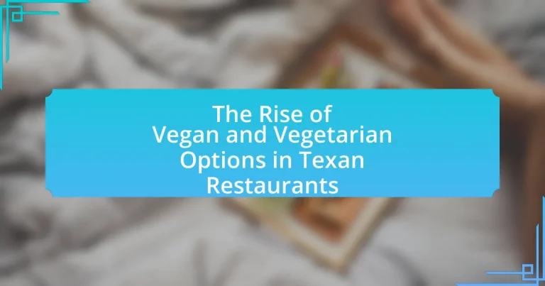The Rise of Vegan and Vegetarian Options in Texan Restaurants