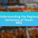 Understanding the Regional Variations of Texan BBQ
