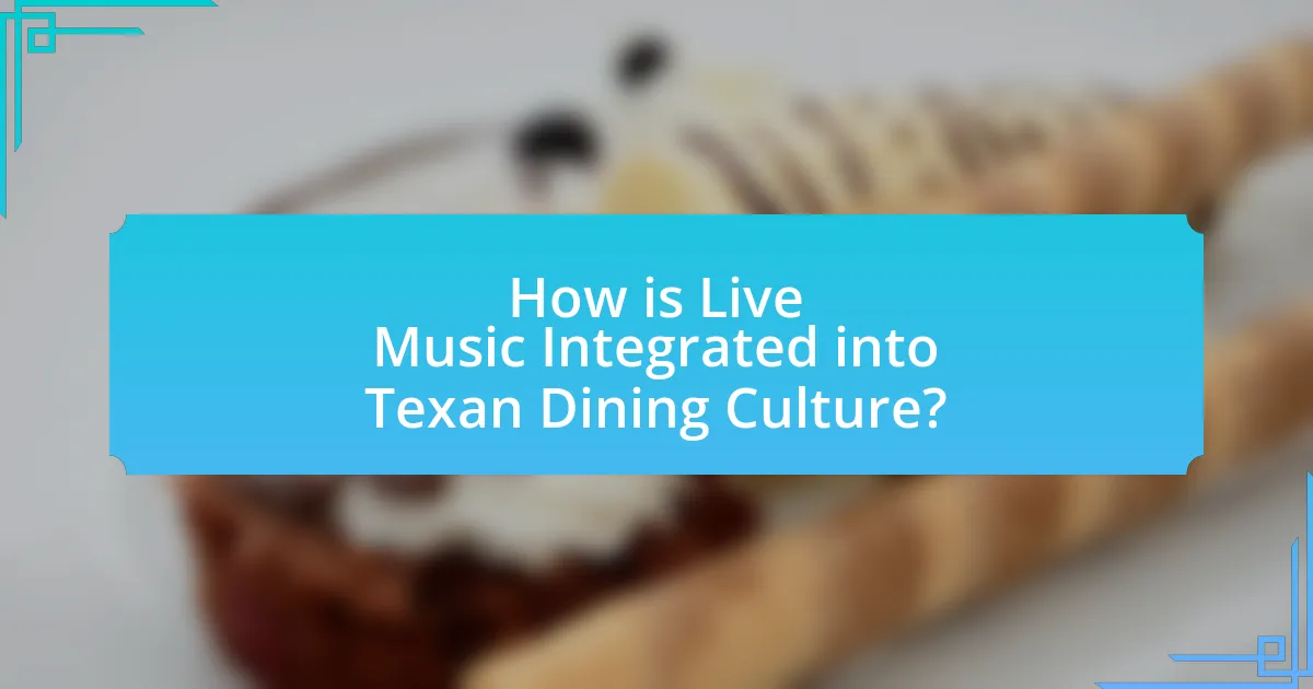 How is Live Music Integrated into Texan Dining Culture?