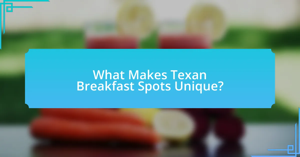 What Makes Texan Breakfast Spots Unique?