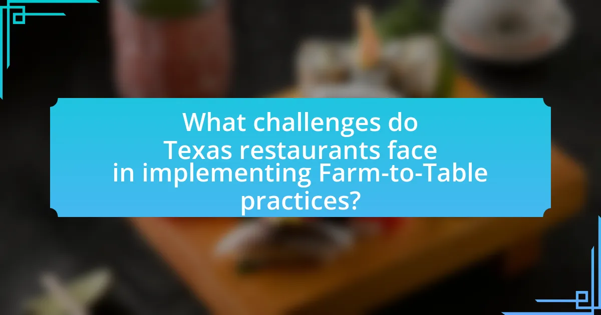 What challenges do Texas restaurants face in implementing Farm-to-Table practices?