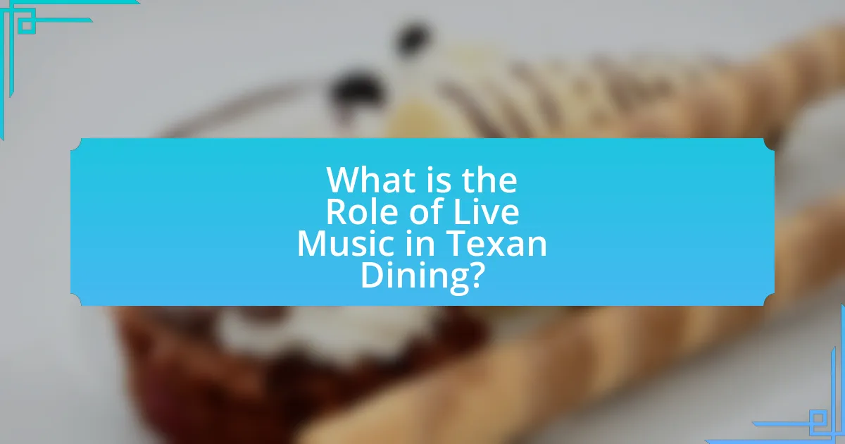 What is the Role of Live Music in Texan Dining?